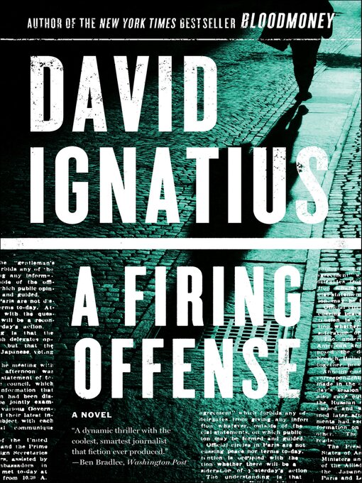 Title details for A Firing Offense by David Ignatius - Wait list